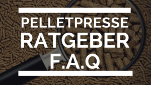 Pelletpresse Blog Ratgeber FAQ